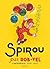 Spirou par Rob-Vel : L'intégrale 1938-1943