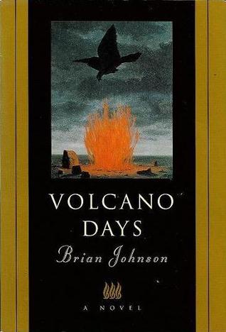 Volcano Days: A Novel