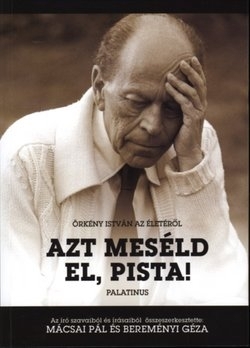 Azt meséld el, Pista!