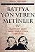 Batı'ya Yön Veren Metinler IV: Moderniteye Doğru, Kaotik Modern Dünya (1800-1970)