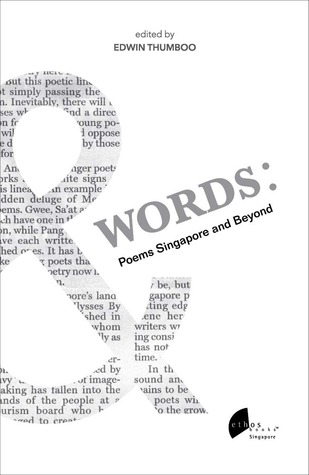&Words: Poems Singapore and Beyond