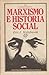 Marxismo e historia social