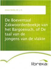 De Boeventaal Zakwoordenboekje van het Bargoensch, of De taal van de jongens van de vlakte (ebook)
