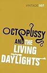 Octopussy and The Living Daylights by Ian Fleming