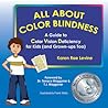 All about Color Blindness by Karen Rae Levine All about Color Blindness by Karen Rae Levine