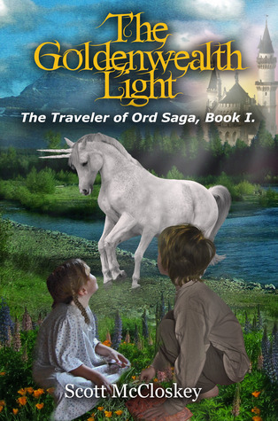 The Goldenwealth Light (The Traveler of Ord #1)