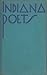 Indiana Poets by Henry Harrison