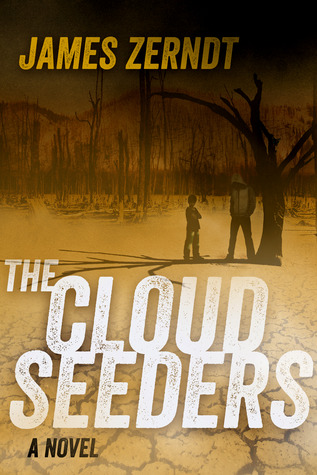 The Cloud Seeders (A Young Adult Dystopian Weather)