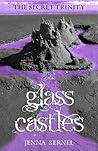 The Secret Trinity: Glass Castles ( Fae-Witch Trilogy, #0.5)