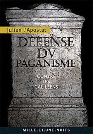 Défense du paganisme (Contre les Galiléens)