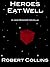Heroes Eat Well