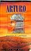 Arturo (Ciclo Pendragón, #3)