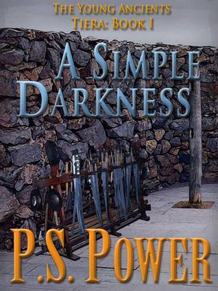 A Simple Darkness (The Young Ancients, #8)