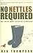 No Nettles Required: The Re...