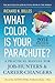 What Color Is Your Parachute? 2014: A Practical Manual for Job-Hunters and Career-Changers
