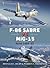 F-86 Sabre vs MiG-15: Korea 1950–53 (Duel, 50)