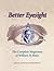 Better Eyesight: The Comple...