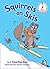 Squirrels on Skis (Beginner Books(R))