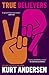 True Believers