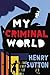 My Criminal World