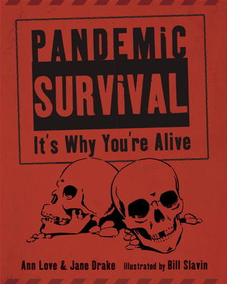 Pandemic Survival: It's Why You're Alive (Hardcover)