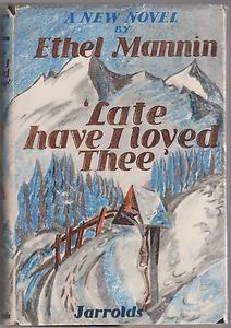 Late Have I Loved Thee (Hardcover)