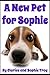 A New Pet For Sophie