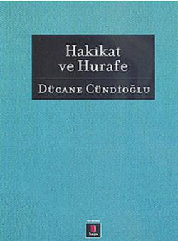 Hakikat ve Hurafe (Paperback)