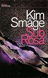 Sub Rosa by Kim Småge Sub Rosa by Kim Småge