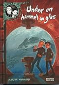 Under en himmel av glas