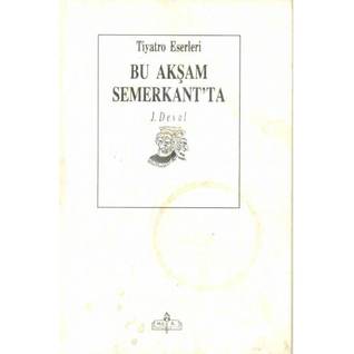 Bu Akşam Semerkant'ta