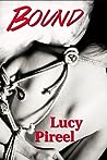 Bound by Lucy Pireel