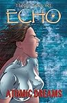 Echo by Terry Moore Echo by Terry Moore