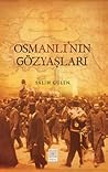Osmanlı'nın Gözya...