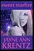 Sweet Starfire by Jayne Ann Krentz Sweet Starfire by Jayne Ann Krentz