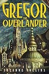 Gregor the Overlander by Suzanne Collins