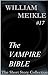 The Vampire Bible (William Meikle Short Story Collection)