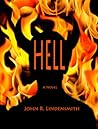 HELL: Warning: Contains Strong Sexual Content, Language, Violence, and Drug Use. Not for Young Adults Under 17 (Hell High Book 1)