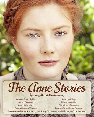 The Anne Stories (Anne of Green Gables, #1-3, 5, 7-8) (Story Girl, #1-2)