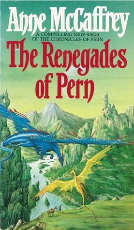 The Renegades of Pern