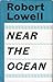 Near the Ocean: Poems