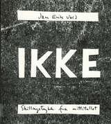 IKKE: Skillingstrykk fra nittitallet (Hardcover)