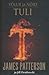 Tuli by James  Patterson