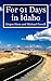 For 91 Days In Idaho