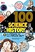 100 Science History 1 (100 Science History, # 1)