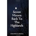 Seven Moons Back to the Highlands