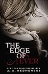 The Edge of Never by J.A. Redmerski