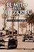 El Mito De La Blitzkrieg: La Campaña De 1940 En El Oeste
