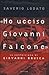 «Ho ucciso Giovanni Falcone»: La confessione di Giovanni Brusca