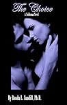 The Choice by Ronda L. Caudill The Choice by Ronda L. Caudill